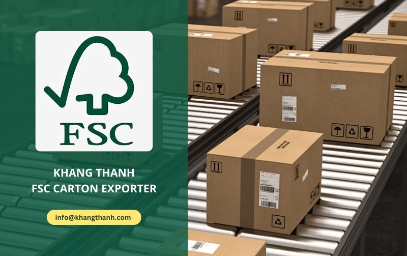 khang thanh FSC carton manufacturer 3